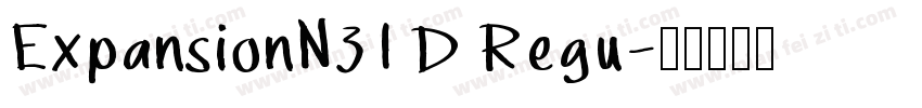 ExpansionN31 D Regu字体转换